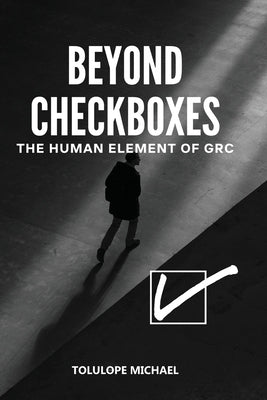 Beyond Checkboxes by Michael, Tolulope