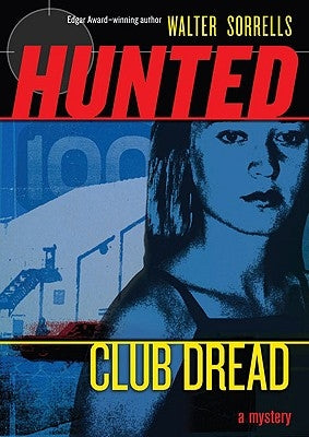 Club Dread by Sorrells, Walter