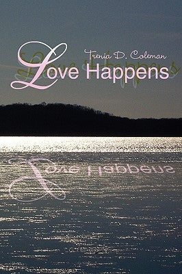 Love Happens by Coleman, Trenia