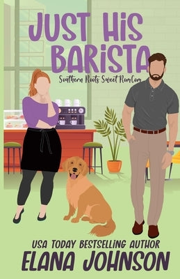 Just His Barista by Johnson, Elana