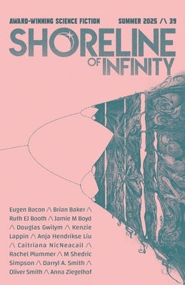 Shoreline of Infinity 39: Science Fiction Magazine by Chidwick, Noel
