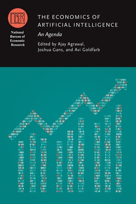 The Economics of Artificial Intelligence: An Agenda by Agrawal, Ajay