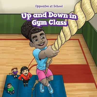Up and Down in Gym Class by Day, Erin