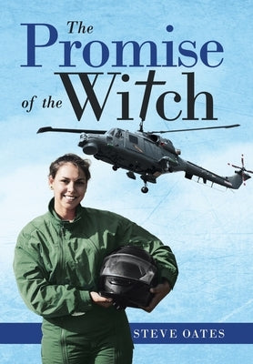The Promise of the Witch by Oates, Steve