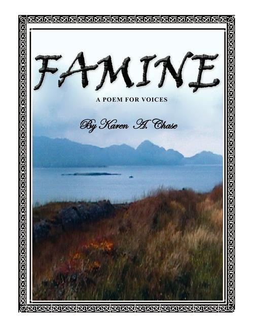 Famine by Chase, Karen A.