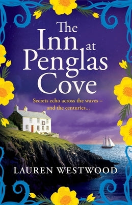 The Inn at Penglas Cove by Westwood, Lauren