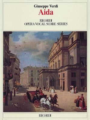 Aida by Verdi, Giuseppe