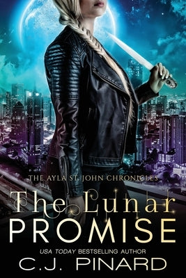 The Lunar Promise by Pinard, C. J.