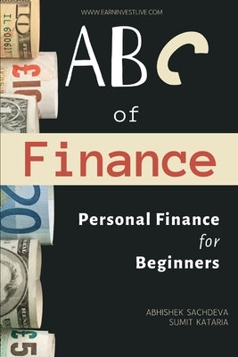 ABC of Finance: Journey to your Financial Freedom by Kataria, Sumit