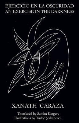 Ejercicio en la oscuridad: An Exercise in the Darkness by Lopez Lemus, Miguel