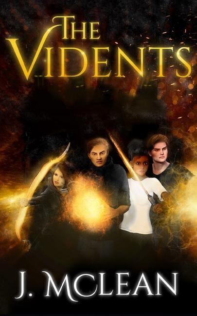 The Vidents by McLean, J.