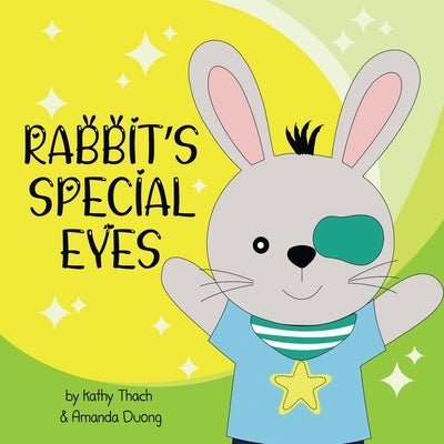 Rabbit's Special Eyes by Thach, Kathy