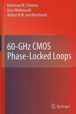 60-Ghz CMOS Phase-Locked Loops by Cheema, Hammad M.