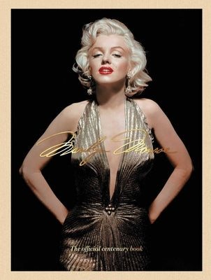 Marilyn Monroe 100: The Official Centenary Book by Acc Art Books Ltd