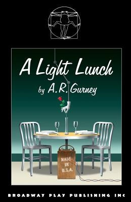 A Light Lunch by Gurney, A. R.