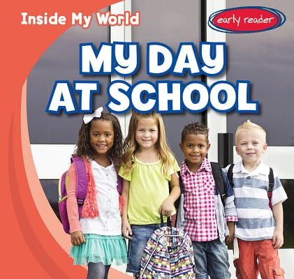 My Day at School by Benjamin, Tina