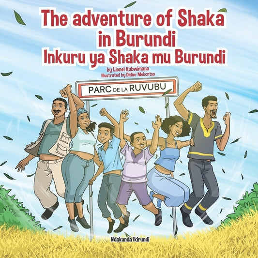 The adventure of Shaka in Burundi - Inkuru ya Shaka mu Burundi by Mekontso, Didier