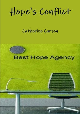 Hope's Conflict by Carson, Catherine