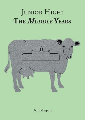Junior High: The Muddle Years by Mayputz, I.