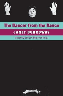 The Dancer from the Dance by Burroway, Janet