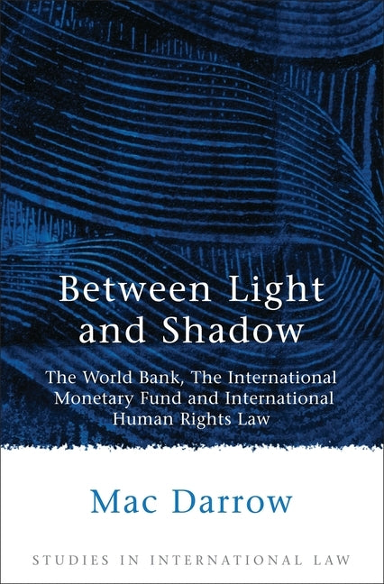 Between Light and Shadow by Darrow, Mac
