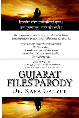 Gujarat Files Parody by Gayyub, Kana