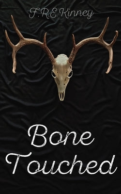 Bone Touched by Kinney, F. R. E.