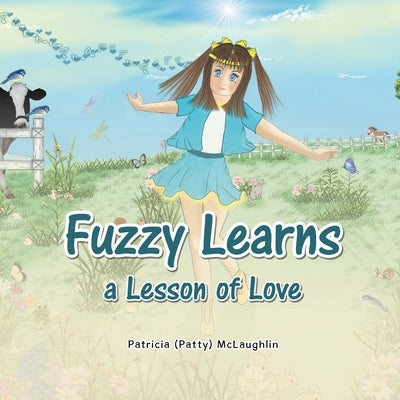 Fuzzy Learns a Lesson of Love by McLaughlin, Patricia