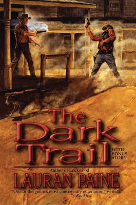 The Dark Trail by Paine, Lauran