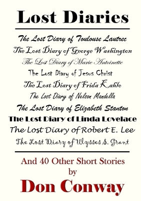 Lost Diaries by Conway, Don