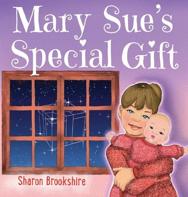 Mary Sue's Special Gift by Brookshire, Sharon
