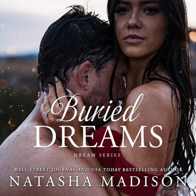 Buried Dreams by Madison, Natasha