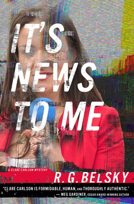 It's News to Me: Volume 5 by Belsky, R. G.