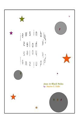 Jews in Black Holes by Geller, Kae