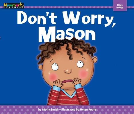 Don't Worry, Mason by Smith, Molly