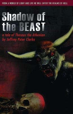 Shadow of the Beast by Clarke, Jeffrey Peter