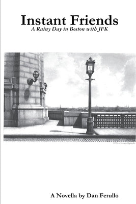 Instant Friends by Ferullo, Dan