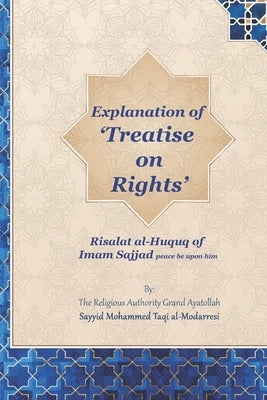 Explanation of 'Treatise on Rights': Risalat al-Huquq of Imam Sajjad by Publications, Household