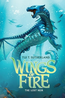 The Lost Heir (Wings of Fire #2): Volume 2 by Sutherland, Tui T.