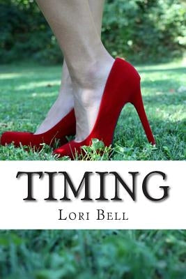 Timing by Bell, Lori