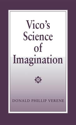 Vico's Science of Imagination by Verene, Donald Phillip