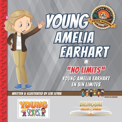 Young Amelia Earhart: No Limits by Leyba, Levi