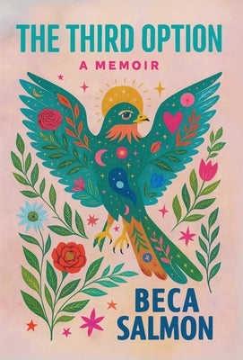 The Third Option by Salmon, Beca