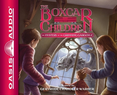The Mystery of the Grinning Gargoyle: Volume 137 by Warner, Gertrude Chandler