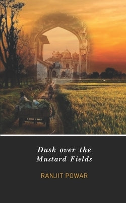 Dusk over the Mustard Fields by Powar, Ranjit
