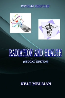Radiation and health (second edition) by Мельмk