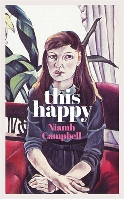This Happy by Campbell, Niamh