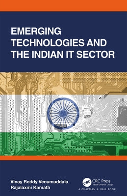 Emerging Technologies and the Indian IT Sector by Kamath, Rajalaxmi