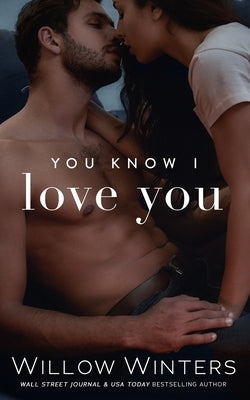 You Know I Love You: Book 1, You Know Me duet by Winters, W.