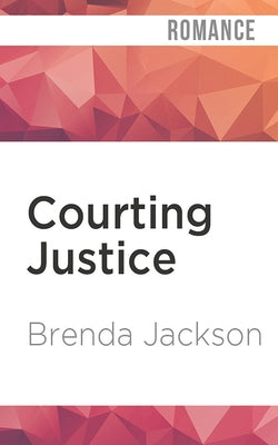 Courting Justice by Jackson, Brenda